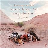Never_Leave_the_Dogs_Behind
